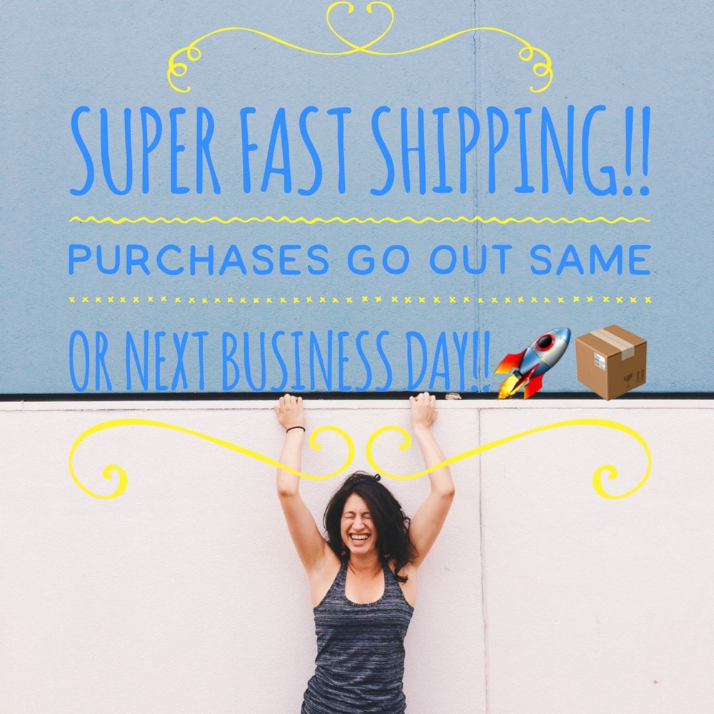 I ship super fast!